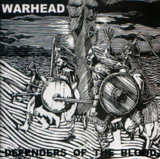 Warhead - Defenders Of The Blood (2001)