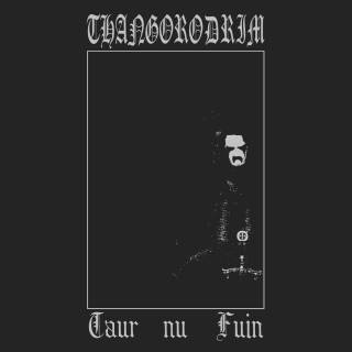Thangorodrim - Taur Nu Fuin (2016)