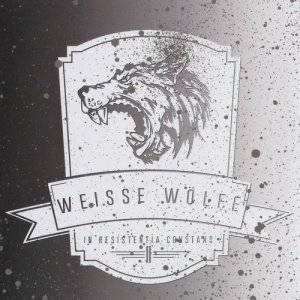 Weisse Wolfe - In Resistentia Constans II (2017)