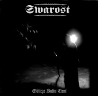 Swarost - Oblicze kultu cieni [EP] (2005)