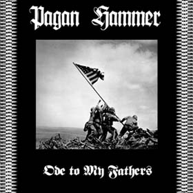 Pagan Hammer - Ode To My Fathers [EP] (2008)