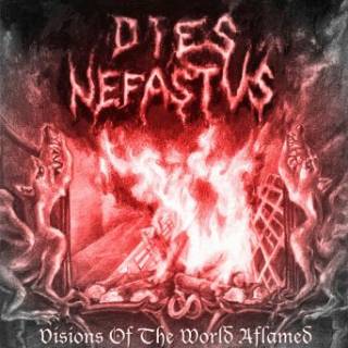 Dies Nefastus - Visions Of The World Aflamed [Demo] (2004)