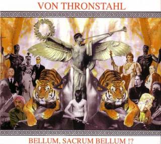 Von Thronstahl - Bellum, Sacrum Bellum!? [Reissue 2010] (2003)