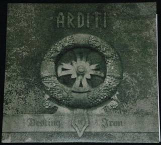 Arditi - Destiny of Iron [EP] (2006)