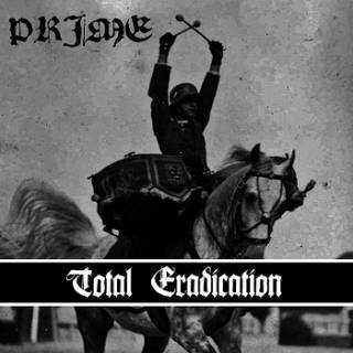 Prime - Total Eradication [Demo] (2018)