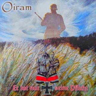 Oiram - Er Tat Nur Seine Pflicht (2018)