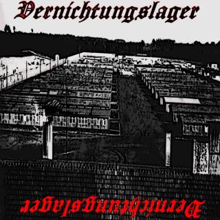 Vernichtungslager - Vernichtungslager Mix (2018)