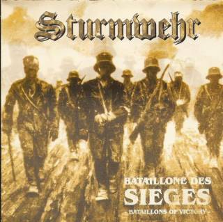 Sturmwehr - Bataillone Des Sieges (Bataillons Of Victory) (1997)