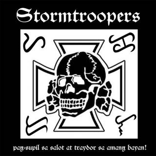 Stormtroopers 28 - Pag​=​Supil Sa Salot At Traydor Sa Amang Bayan! [Demo] (2018)