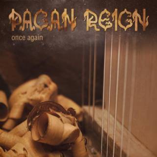 Pagan Reign - Once Again (2018)