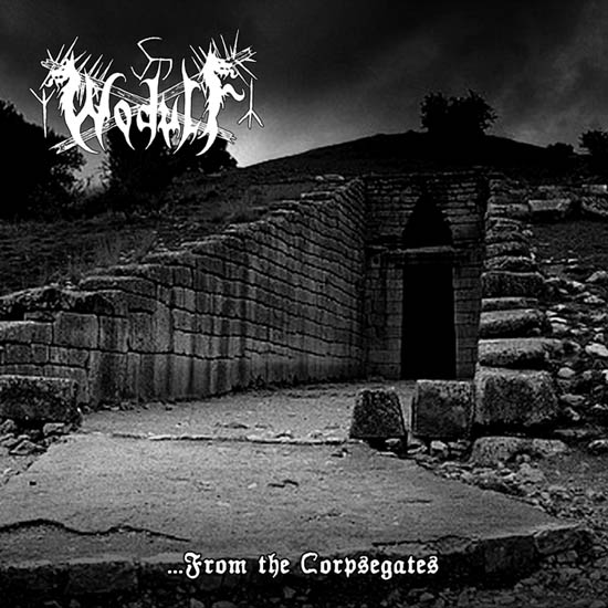 Wodulf - ... From The Corpsegates (2009)