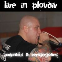 Paganblut & Vérszerződés - Live in Plovdiv (2008)