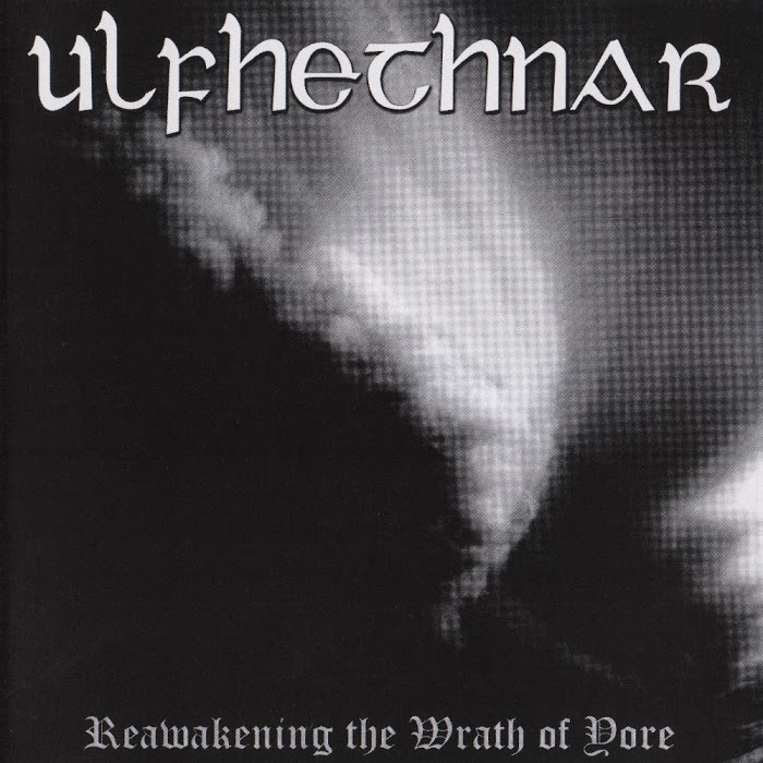 Ulfhethnar - Reawakening The Wrath Of Yore (2012)