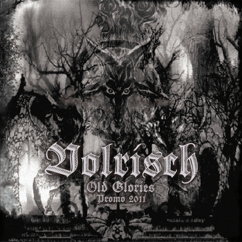 Volrisch - Old Glories [EP] (2011)