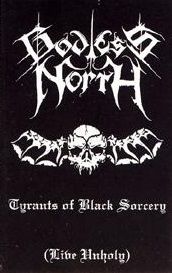 Godless North - Tyrants Of Black Sorcery (Live Unholy) [Live] (2002)