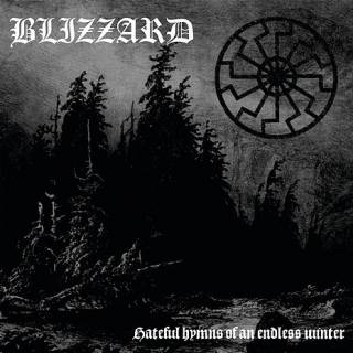 Blizzard - Hateful Hymns Of An Endless Winter (2017)