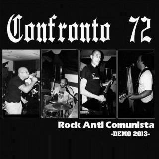 Confronto 72 - Rock Anti Comunista [Demo] (2013)
