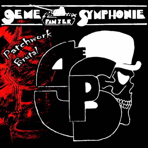 9ème Panzer Symphonie - Patchwork Brutal (2018)