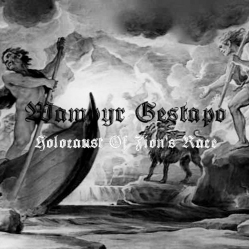 Wampyr Gestapo - Holocaust Of Zion's Race [Single] (2019)