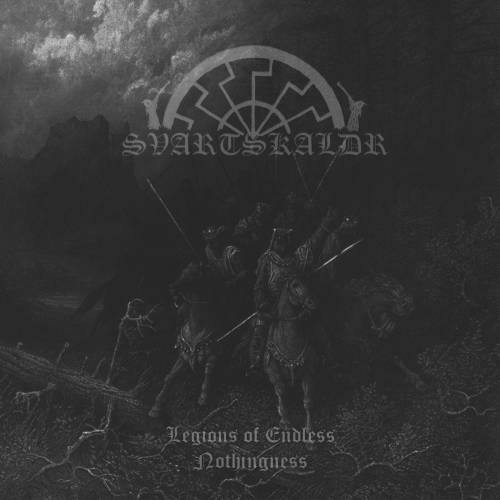 Svartskaldr - Legions Of Endless Nothingness [Single] (2018)