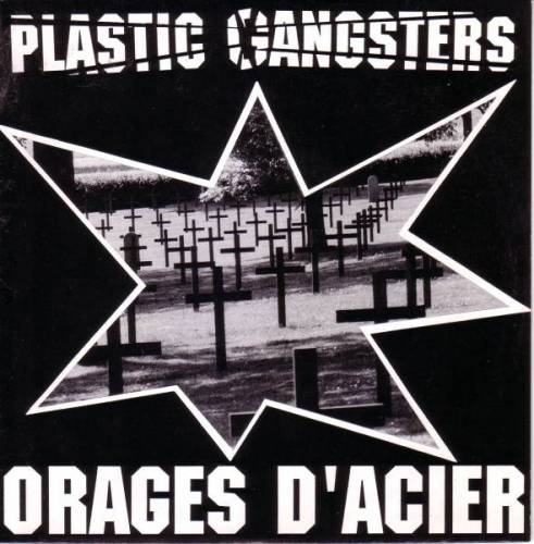 Plastic Gangsters - Orages D'Acier [EP] (1990)