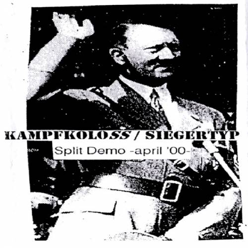 Kampfkoloss &  Siegertyp - Split Demo -April '00- (2000)