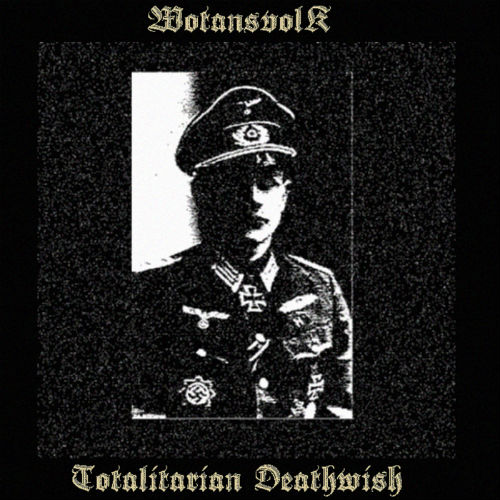 Wotansvolk - Totalitarian Deathwish (2017)