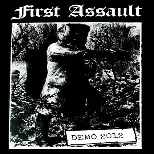 First Assault - Demo (2012)