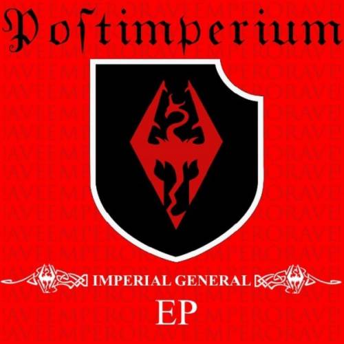 Postimperium - Imperial General EP & Victoria Imperacia (2019)