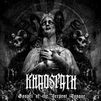Khaospath - Gospel of the Serpent Tongue (2019)