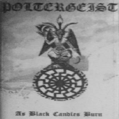 Poltergeist - As Black Candles Burn [Demo] (2010)