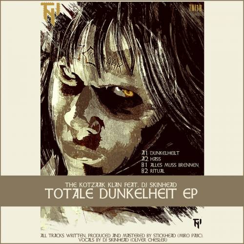 The Kotzaak Klan Feat. DJ Skinhead ‎- Totale Dunkelheit (2018)