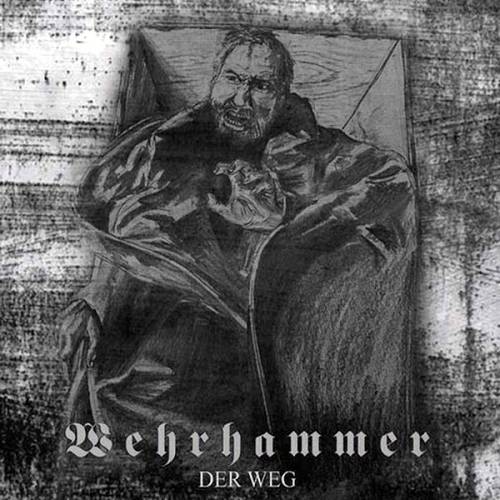 Wehrhammer - Der Weg (2017)