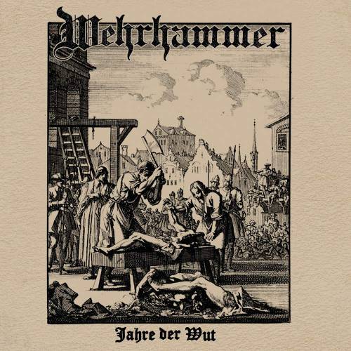 Wehrhammer - Jahre Der Wut [Compilation] (2019)