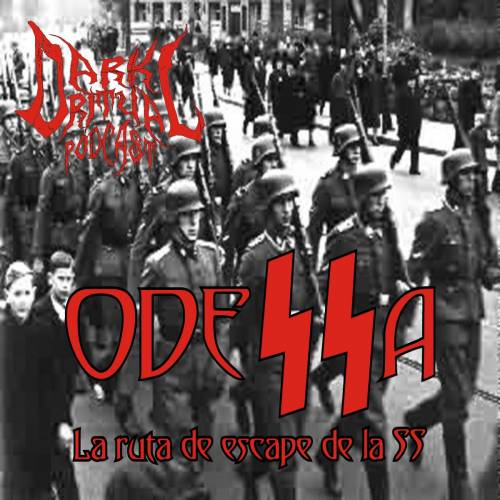 Dark Ritual Podcast - Canto 18Â°: O.D.E.S.S.A. (2010)