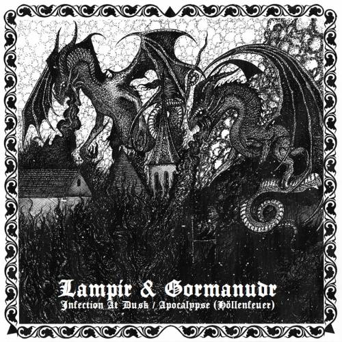 Lampir & Gormanudr - Infection At Dusk / Apocalypse (Höllenfeuer) (2018)