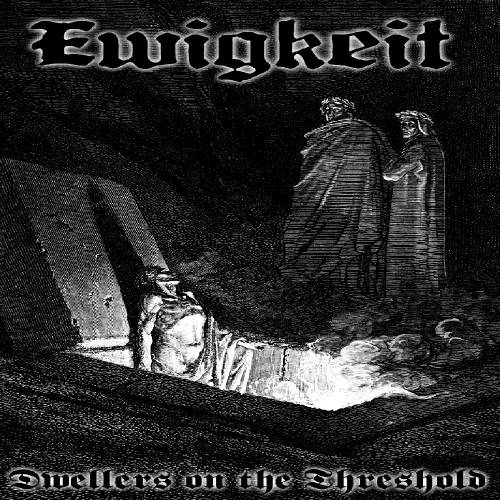 Ewigkeit - Dwellers on the Threshold Demo 1997 [Demo] (2010 Remaster)