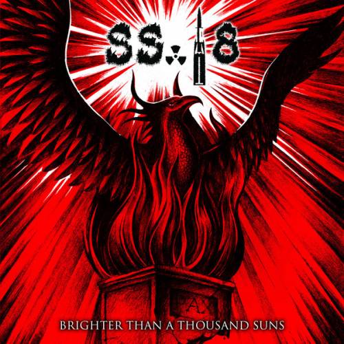 SS-18 - Brighter Than A Thousand Suns [EP] (2019)
