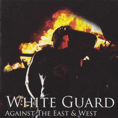 White Guard - Against The East & West (2017)