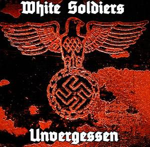 White Soldiers - Unvergessen (2019)