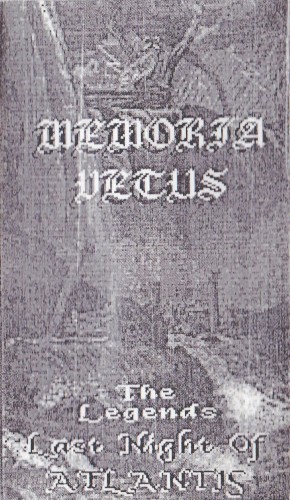 Memoria Vetus - The Legends - Last Night Of Atlantis [Demo] (1996)