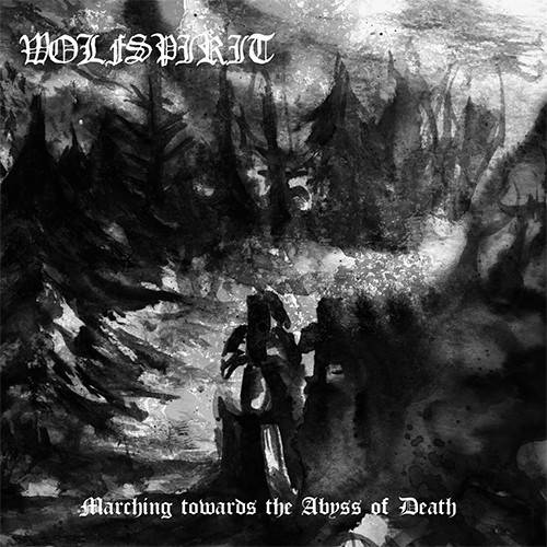 Wolfspirit - Marching Towards The Abyss Of Death [EP] (2017)