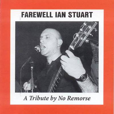 No Remorse - Farewell Ian Stuart (1994)