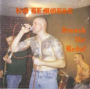 No Remorse - Smash the Reds! {Live} (1997)