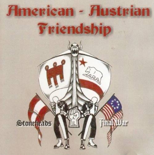 Final War & Stoneheads - American-Austrian Friendship (2002)