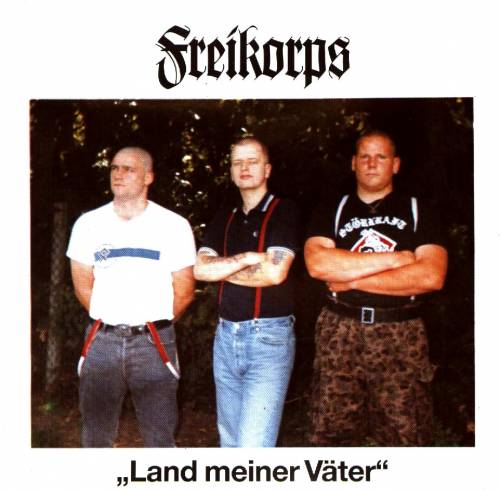 Freikorps - Land meiner Väter (1992)