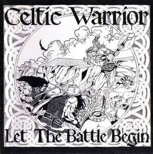 Celtic Warrior - Let the battle begin (1996)