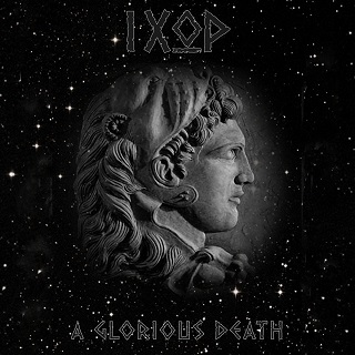 Ichor (ΙΧΩΡ) - ​A Glorious Death [Re-released 2021] (2008)