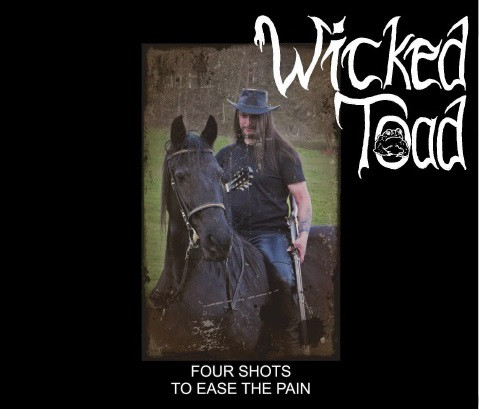 Wicked Toad - Demo 2016: Four Shots To Ease The Pain [Demo] (2016)
