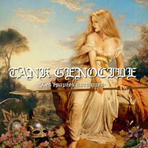 Tank Genocide - Les Épopées Nordiques [Demo] (2018)